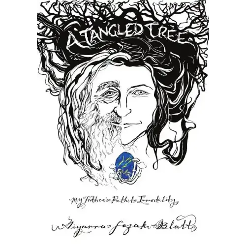 A Tangled Tree: My Father's Path to Immortality