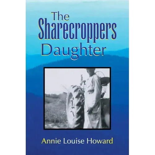 The Sharecroppers Daughter