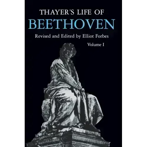 Thayer's Life of Beethoven, Part I