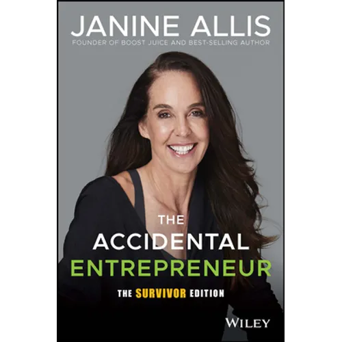 The Accidental Entrepreneur, the Survivor Edition