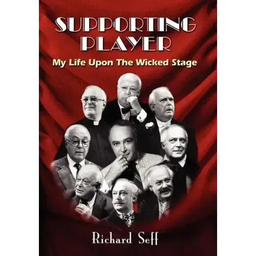 Supporting Player: My Life Upon the Wicked Stage