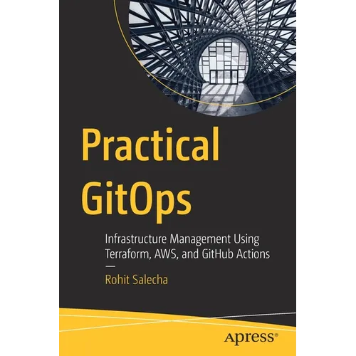 Practical Gitops: Infrastructure Management Using Terraform, Aws, and Github Actions
