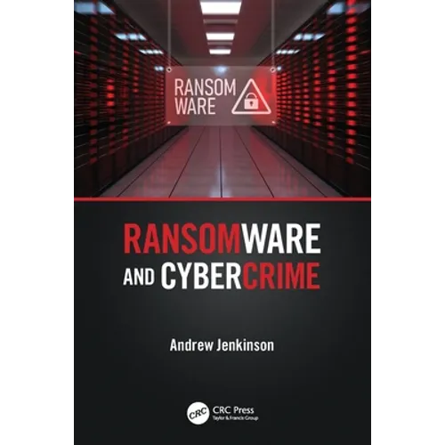 Ransomware and Cybercrime