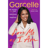 Love Me as I Am: My Journey from Haiti to Hollywood to Happiness - Paperback
