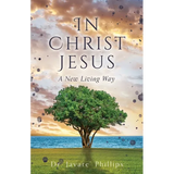 In Christ Jesus: A New Living Way - Paperback