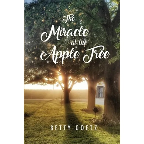 The Miracle at the Apple Tree
