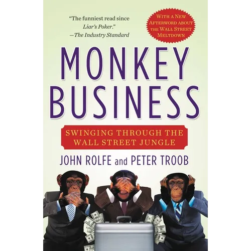 Monkey Business: Swinging Through the Wall Street Jungle