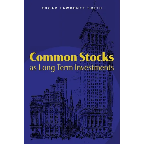 Common Stocks as Long Term Investments