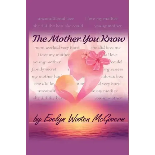 The Mother You Know