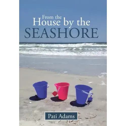 From the House by the Seashore