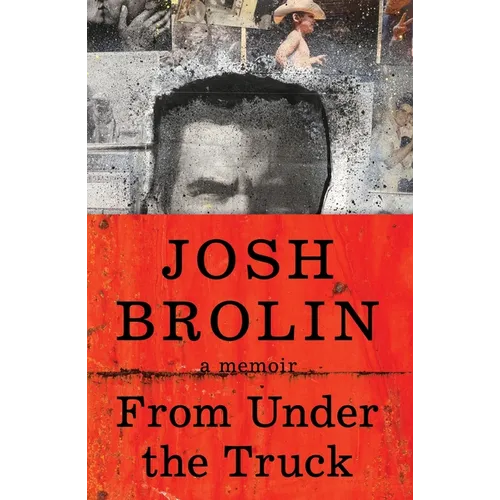 From Under the Truck: A Memoir