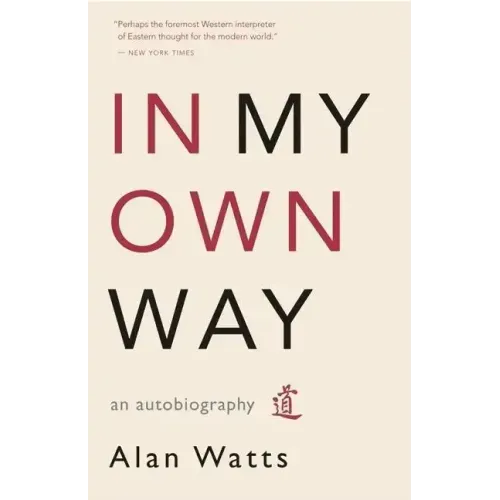 In My Own Way: An Autobiography