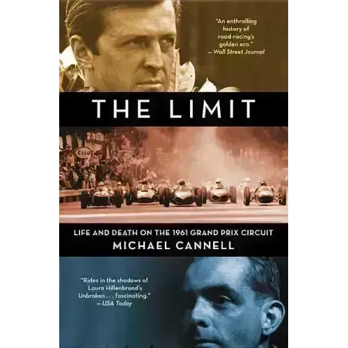 The Limit: Life and Death on the 1961 Grand Prix Circuit