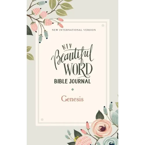 NIV, Beautiful Word Bible Journal, Genesis, Paperback, Comfort Print Softcover