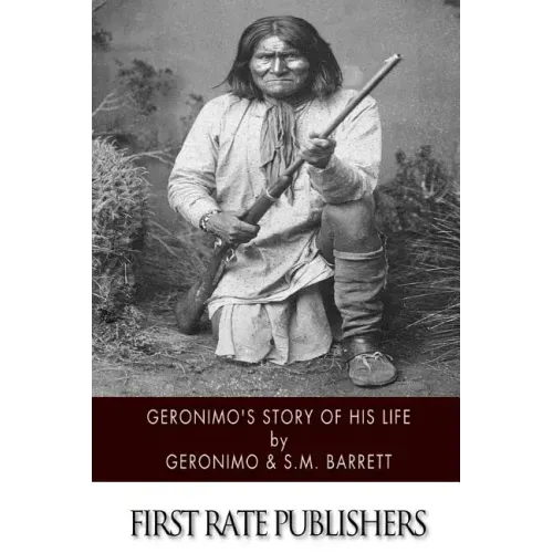 Geronimo's Story of His Life