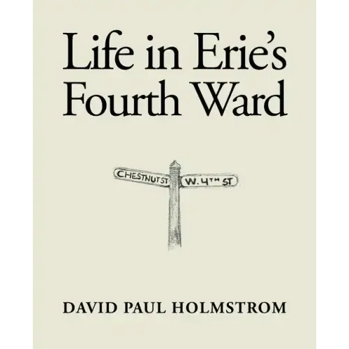 Life in Erie's Fourth Ward