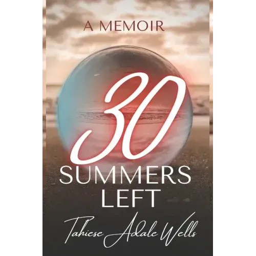 30 Summers Left
