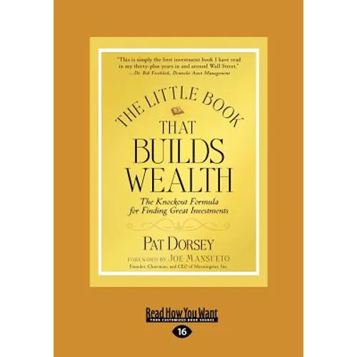 The Little Book That Builds Wealth (Large Print 16pt)