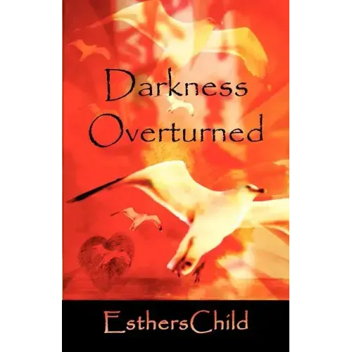 Darkness Overturned