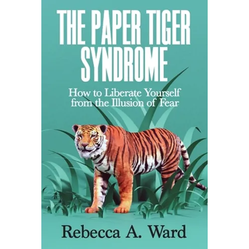 The Paper Tiger Syndrome