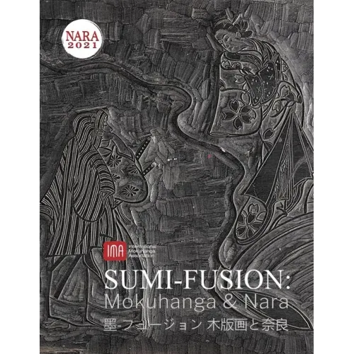 2021 International Mokuhanga Conference: Sumi-Fusion: Mokuhanga & Nara