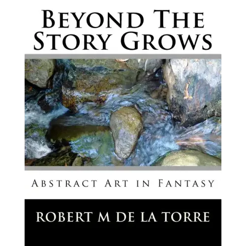 Beyond The Story Grows: Abstract Art In Fantasy
