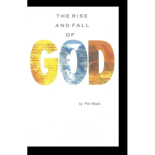 The Rise and Fall of GOD