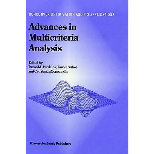 Advances in Multicriteria Analysis
