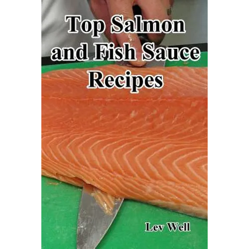 Top Salmon and Fish Sauce Recipes