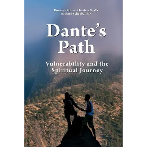 Dante's Path: Vulnerability and the Spiritual Journey