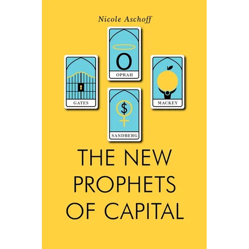 The New Prophets of Capital