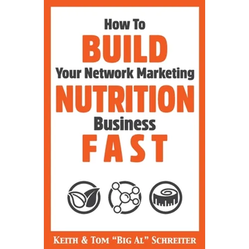 How To Build Your Network Marketing Nutrition Business Fast