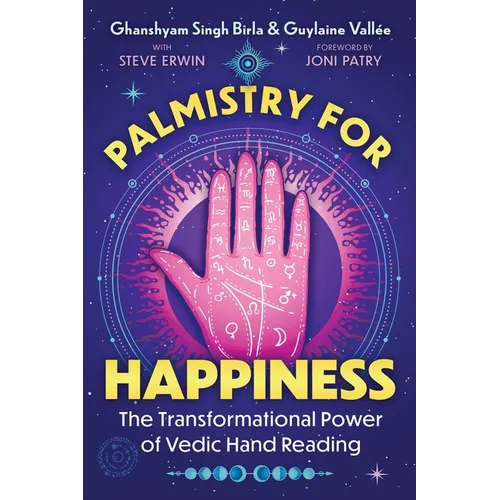 Palmistry for Happiness: The Transformational Power of Vedic Hand Reading