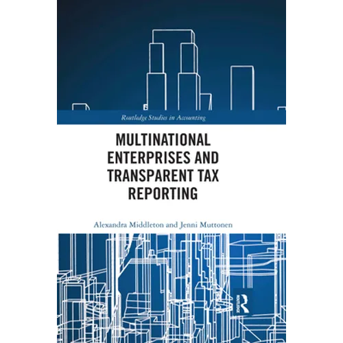Multinational Enterprises and Transparent Tax Reporting