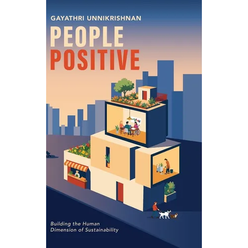People Positive: Building the Human Dimension of Sustainability
