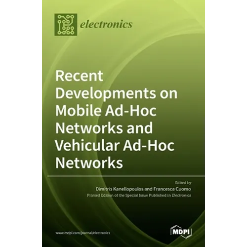 Recent Developments on Mobile Ad-Hoc Networks and Vehicular Ad-Hoc Networks