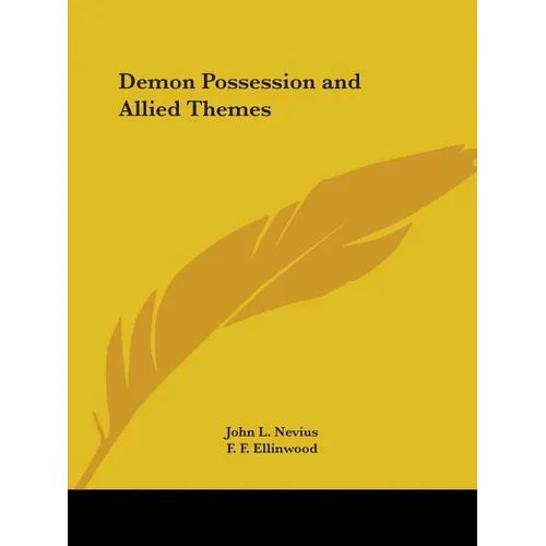 Demon Possession and Allied Themes