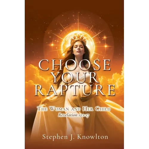 Choose Your Rapture: The Woman and Her Child