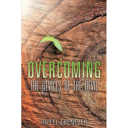 Overcoming the Devices of the Devil