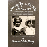 Growing Up in The Ville in St. Louis, MO - Paperback