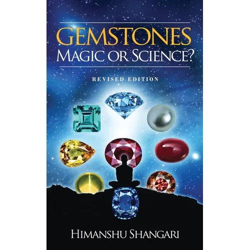 Gemstones: Magic or Science?: Revised Edition