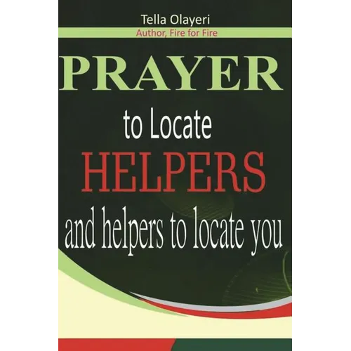 Prayer to Locate Helpers and Helpers to locate you