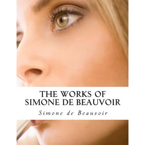 The Works of Simone de Beauvoir