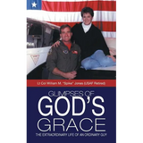 Glimpses of God's Grace: The Extraordinary Life of an Ordinary Guy - Paperback