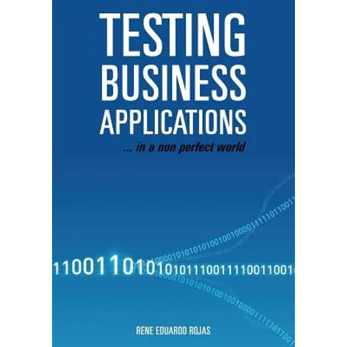 Testing Business Applications... in a non perfect world