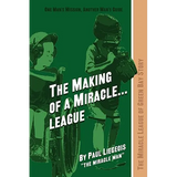The Making of a Miracle...League: The Miracle League of Green Bay Story