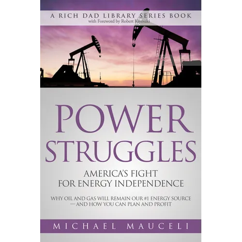 Power Struggles: America's Fight for Energy Independence