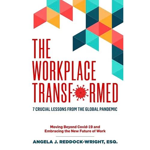 The Workplace Transformed
