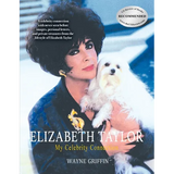 Elizabeth Taylor: My Celebrity Connection