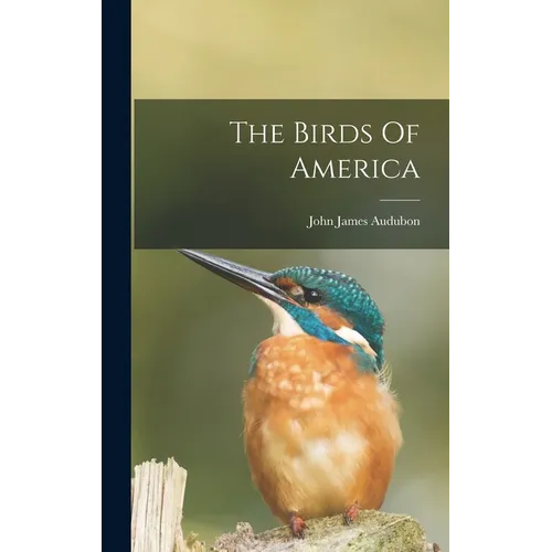 The Birds Of America - Hardcover